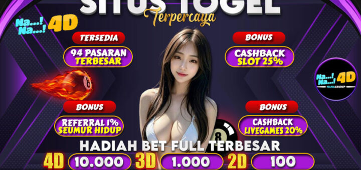 NANA4D > Daftar Bandar Togel Terpercaya Membayar Seluruh Kemenangan Member