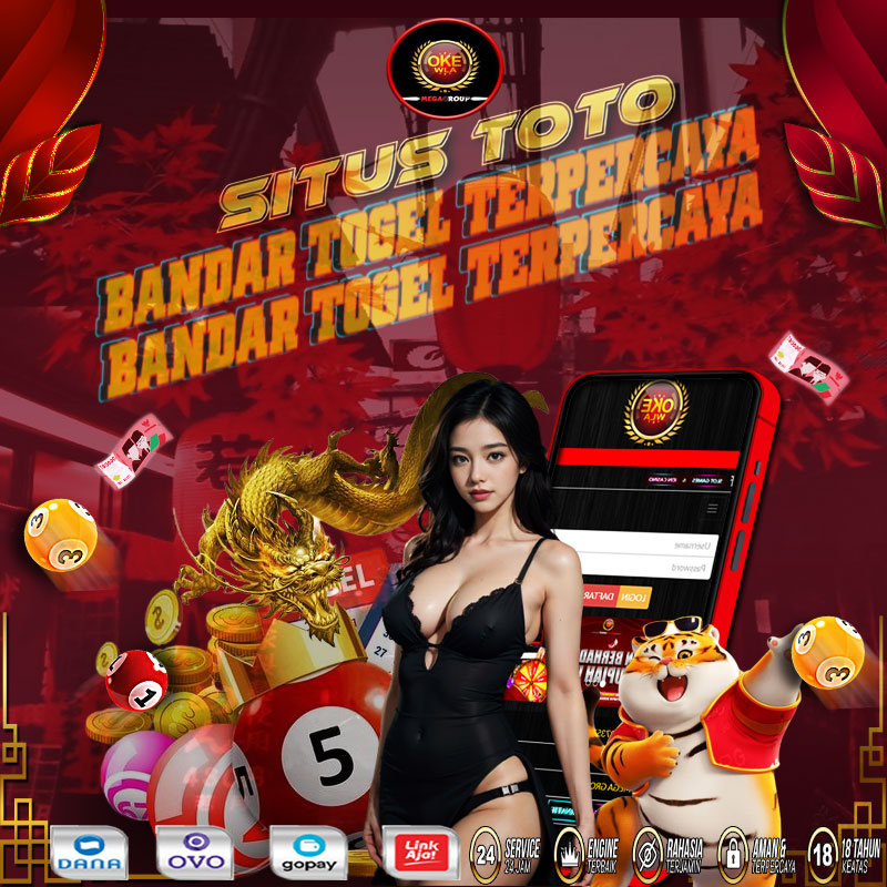 OKEWLA – Situs Toto Togel 4D Resmi Bandar Togel Terbesar